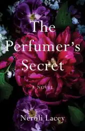 The Perfumer's Secret by Neroli Lacey, book cover